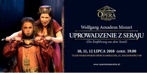 Uprowadzenie z Seraju - Warszawska Opera Kameralna