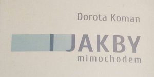 I jakby mimochodem fragment okładki
