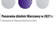 Panorama dzielnic Warszawy 2021 Panorama dzielnic Warszawy 2021