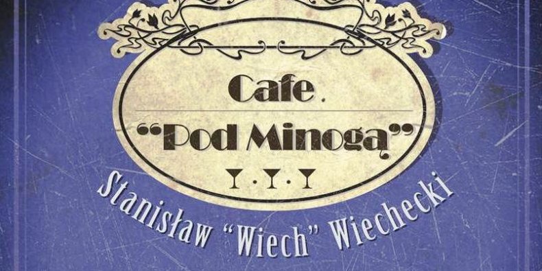 Okładka Cafe pod Minogą
