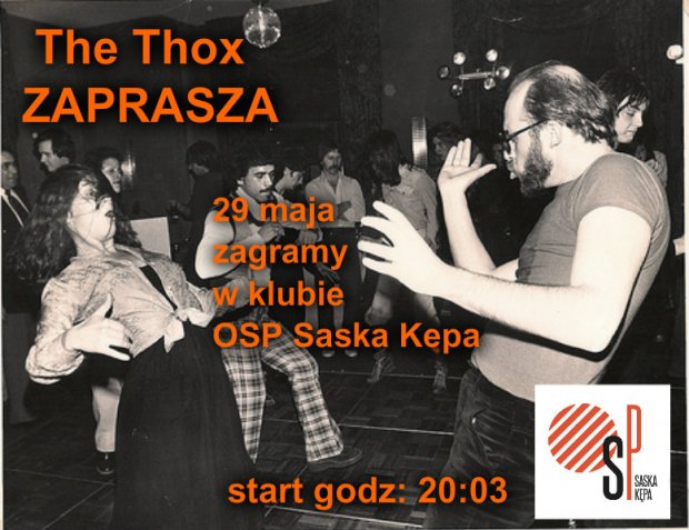 The Thox - plakat występu w OSP na Saskiej Kępie