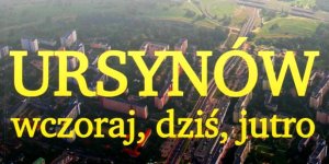 Ursynow wczoraj, dziś, jutro - okładka