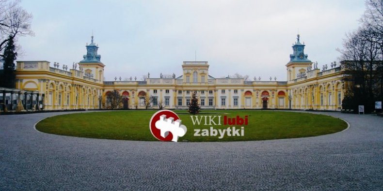 Pałac w Wilanowie - "Wiki lubi zabytki"