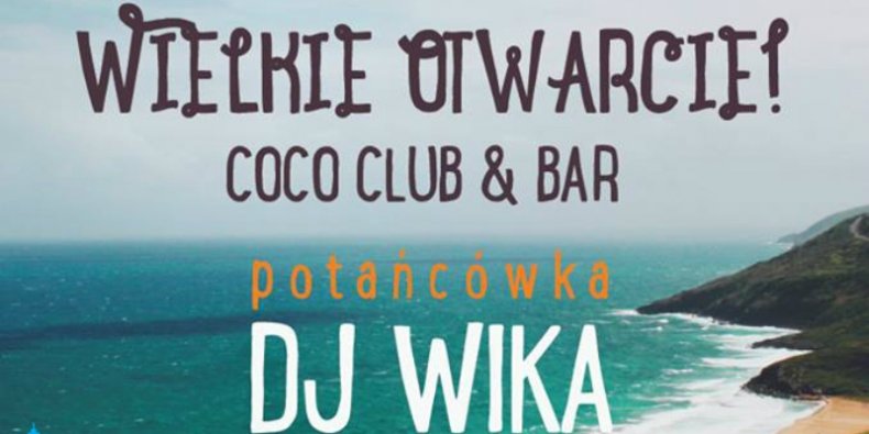 Zaproszenie do Coco Club z DJ WIKĄ