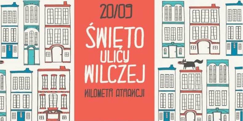 Święto ulicy Wilczej