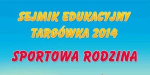 Fragment plakatu - Sejmik Edukacyjny Dzielnicy Targówek