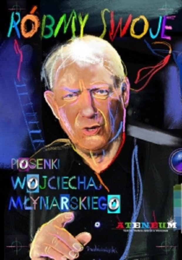 Róbmy swoje - plakat Andrzeja Dudzińskigo