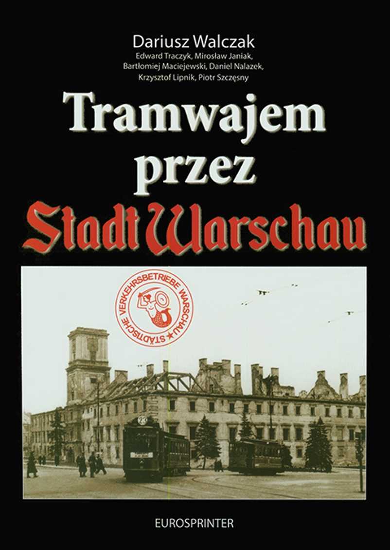 Wa, Tramwajem przez Stadt Warschau_m