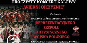 Z plakatu koncertu "Wierni Ojczyźnie"