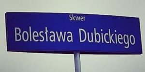 Tablica z nazwą skweru Bolesława Dubickiego