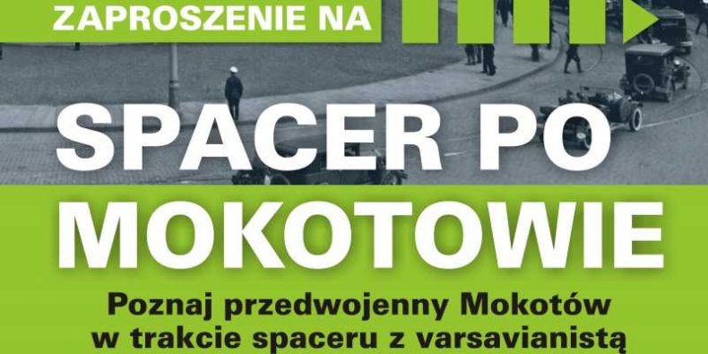 Plakat Spacer po Mokotowie