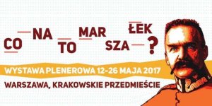Bannerek wystawy '"Co na to Marszałek?"