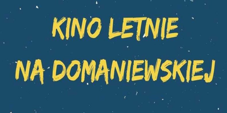Kino Letnie na Domaniewskiej `