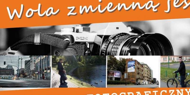 Fragmenty plakatu konkursu fotograficznego "Wola zmienną jest