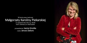 Małgorzata Karolina Piekarska - zaprasza