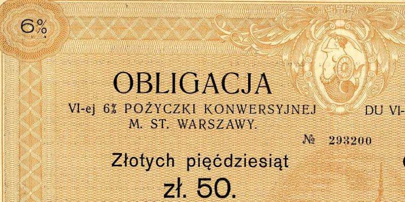 Obligacja warszawska - Wycinek obligacji wyemitowanej w 1926 r. uchwałą Rady Miejskiej.