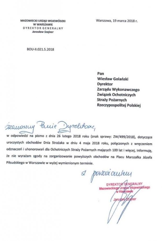 Odmowa Dyrektora Generalnego Mazowieckiego Urzędu Wojewódzkiego - na organizację obchodów 100-lecia Ochotniczych Straży pożarnych na pl. Piłsudskiego w Warszawie w roku 2018