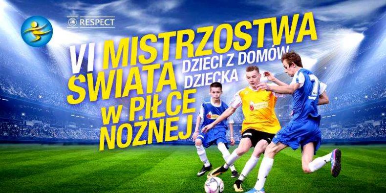 6. Mistrzostwa Świata Dzieci z Domów Dziecka