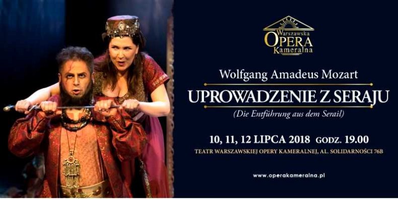 Uprowadzenie z Seraju - Warszawska Opera Kameralna