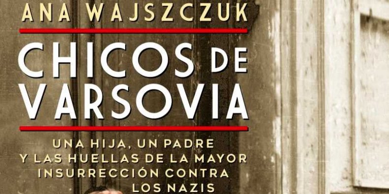 Chicos de Varsovia - okładka książki Any Wajszczuk