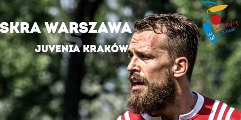 Część plakatu meczu Skra Warszawa vs Juvenia Kraków