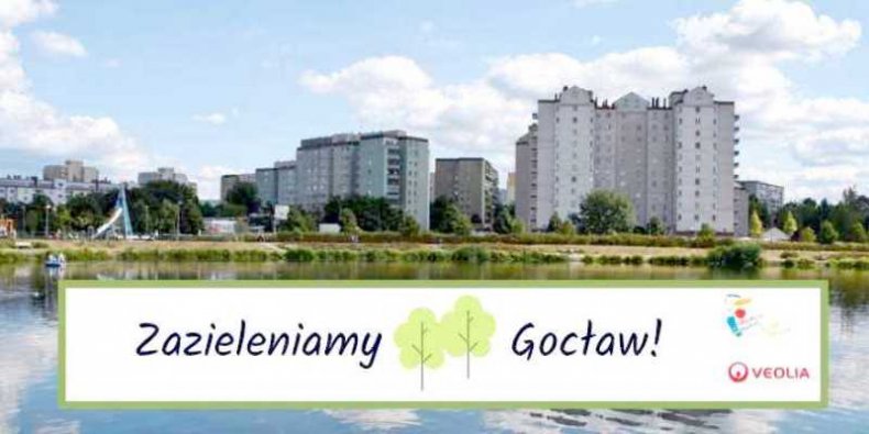 Gocław nad Balatonem z napisaem "Zazieleniamy Gocław.