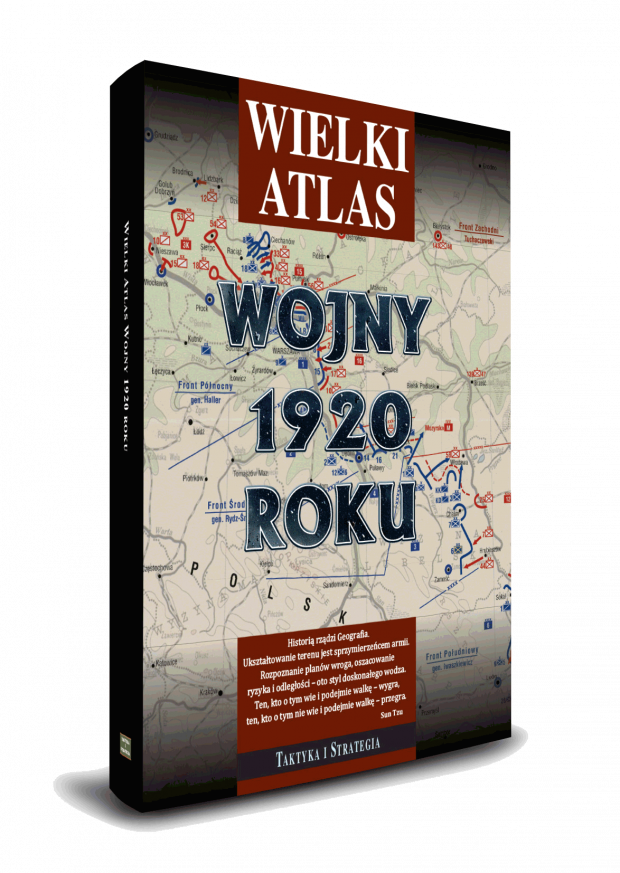 Wielki Atlas Wojny 1920 Roku - Wydawca: "Taktyka i Strategia"