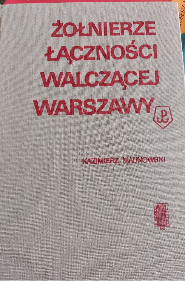 Żołnierze łączności walczącej Warszawy okładka