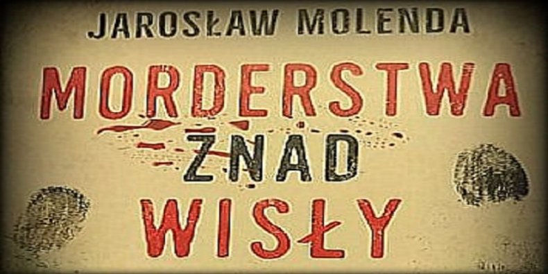 Morderstwa znad Wisły... fragment okładki