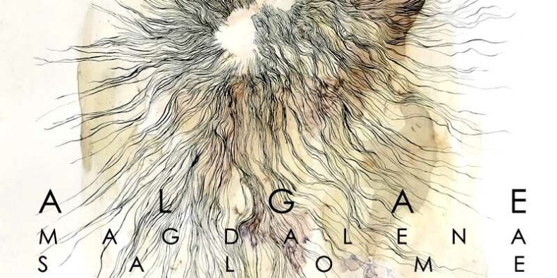 Magdalena Salome - z plakatu wystawy "Algae"