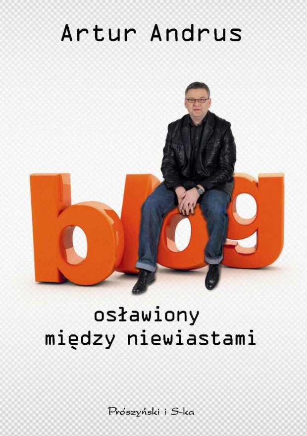 Artur Andrus - blog osławiony między niewiastami