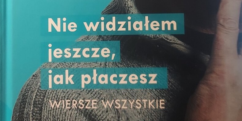 Nie widziałem jeszcze, jak płaczesz fragment okładki