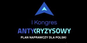 I Kongres Antykryzysowy - listopad 2022 r.