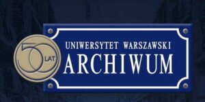 Archiwum UW - fragment zaproszenia na wystawę jubileuszową