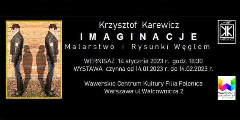 Krzysztof Karewicz wystawa "Imaginacje"