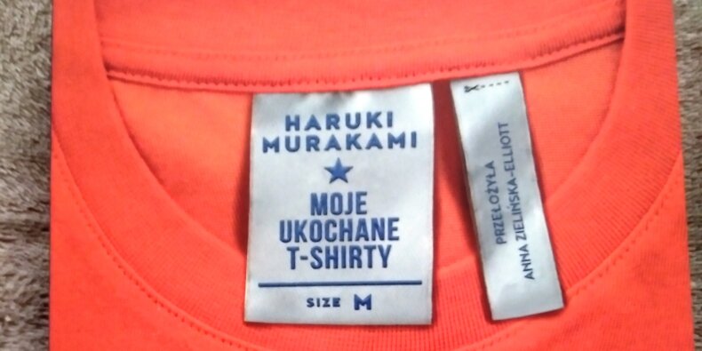 Okładka książki – Haruki Murakami ''Moje ukochane T-shirty''. Fot. Andrzej Łucjan