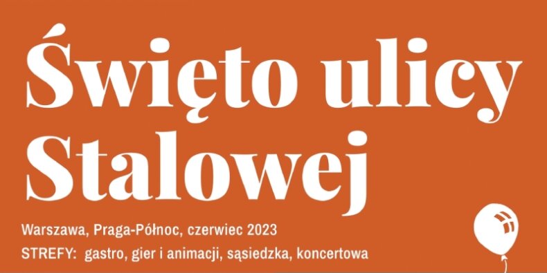 Święto ulicy Stalowej