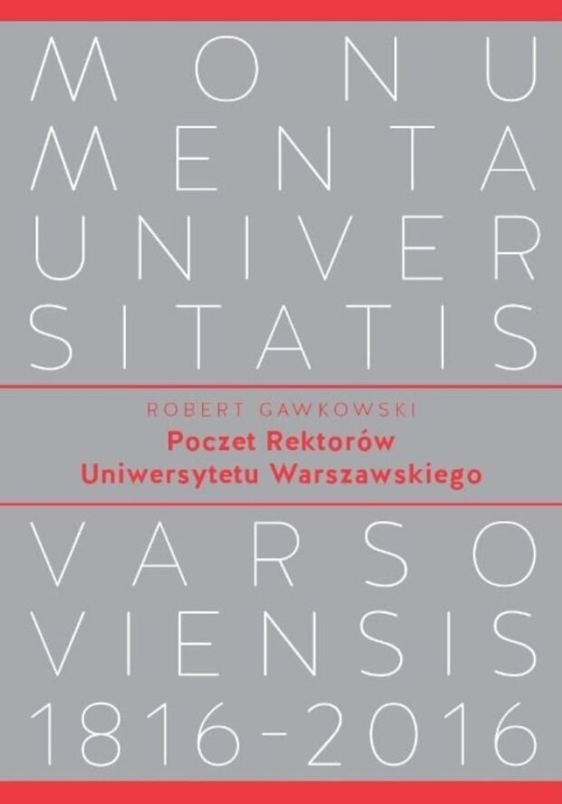 Poczet Rektorów Uniwersytetu Warszawskiego - okładka. Autor Robert Gawkowski