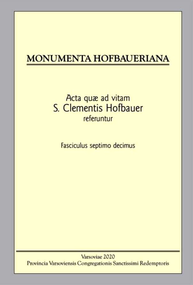 Monumenta Hofbaueriana acta quae ad vitam S. Clementis Hofbauer referuntur. Fot. mat. prasowy