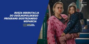 Ogólnopolski Program Siostrzanego Wsparcia - rusza rekrutacja
