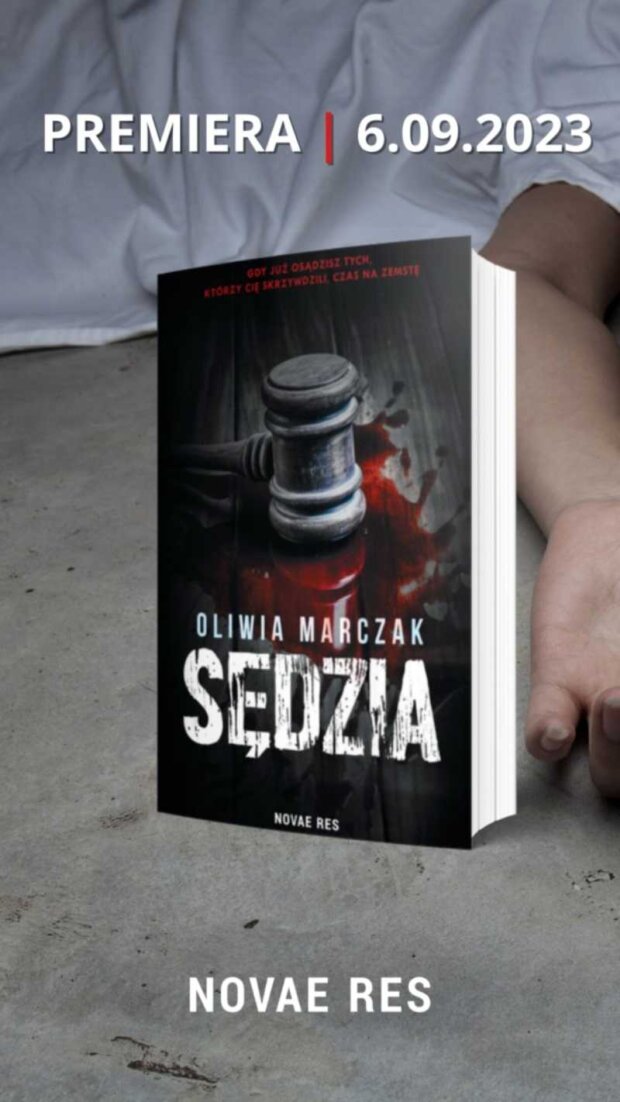 Okładka książki Sędzia - autor Oliwia Marczak, wydawnictwo Novae Res. Rys. Grzegorz Ataszewski
