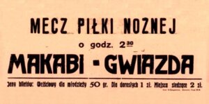 Fragment plakatu meczu Makabi - Gwiazda. Fot. arch. autora