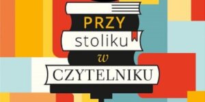 Przy stoliku w Czytelniku fragment okładki