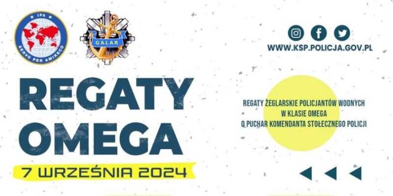 Z plakatu - Regaty Omega o Puchar Komendanta Stołecznego Policji. Fot. mat. prasowy