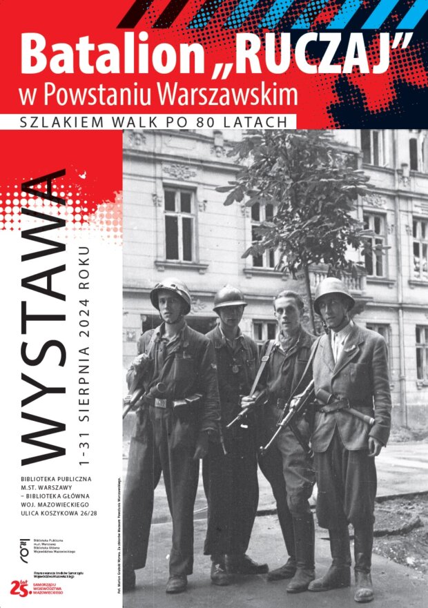 Plakat wystawy Batalion Ruczaj w Powstaniu Warszawskim. Fot. mat. prasowy