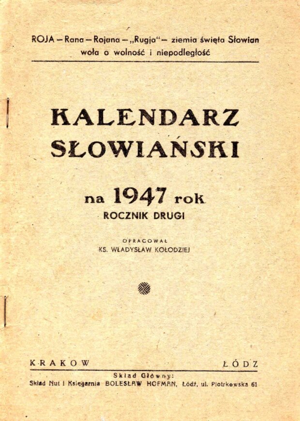 Okładka ''Kalendarza słowiańskiego'' na rok 1947. Rocznik drugi'' pod redakcją Władysława Kołodzieja. Ze zbiorów autora