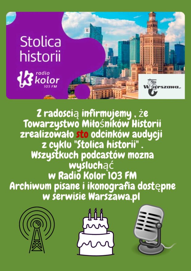 Plakacik okolicznościowy z okazji 100 odcinków Stolicy Historii. Fot. TMH