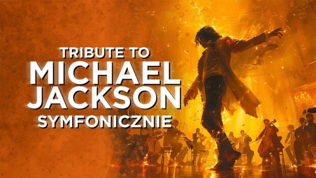 Tribute to Michael Jackson Symfonicznie plakat