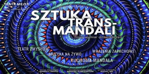 TRANS MANDALA - plakat. Fot. Teatr ME/ST