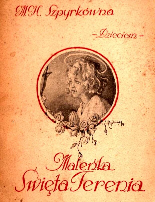 Maleńka Święta Terenia - okładka książki Marii Szpyrkówny. Fot. Arch. autora